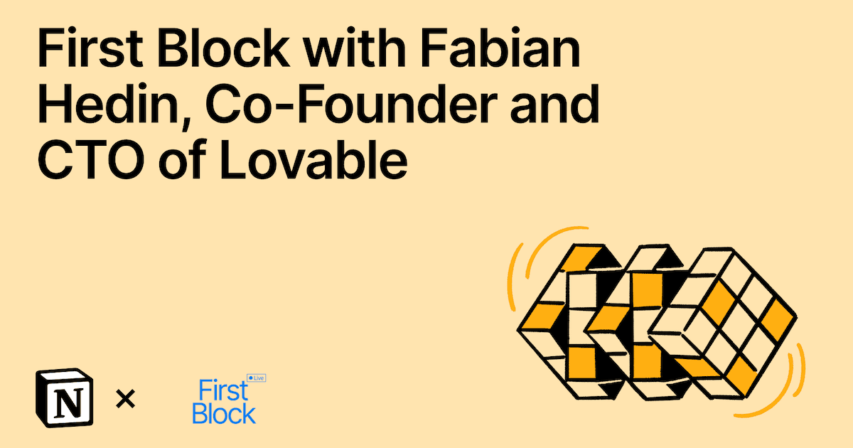 First Block with Fabian Hedin, Co-Founder and CTO of Lovable